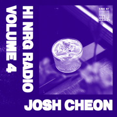 HI NRG RADIO VOL. 4 - Josh Cheon
