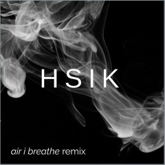 Mat Kearney- Air I Breathe (HSIK Remix)