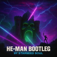 He-Man Drum and Bass Bootleg