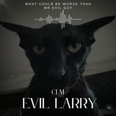 EVIL LARRY