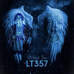 LT357 - Without You