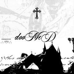 dooMeD ♱ (from the album TERMINAL Q3 2024 // AMEN)