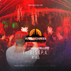 Thibes&P.A. Live at Warung Garden @ Warung Waves #165