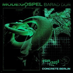 Mode:Gospel - Barad Dur [CR032]