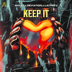 Aalst & Deviation & Latinity - Keep It