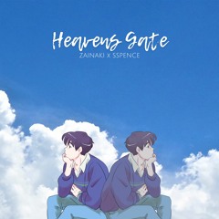 Heavens Gate | ZAINAKI X SSPENCE