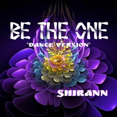 Be The One - ShirAnn by TouchDown Records