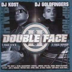 Double face 2 - DJ Kost et Goldfingers