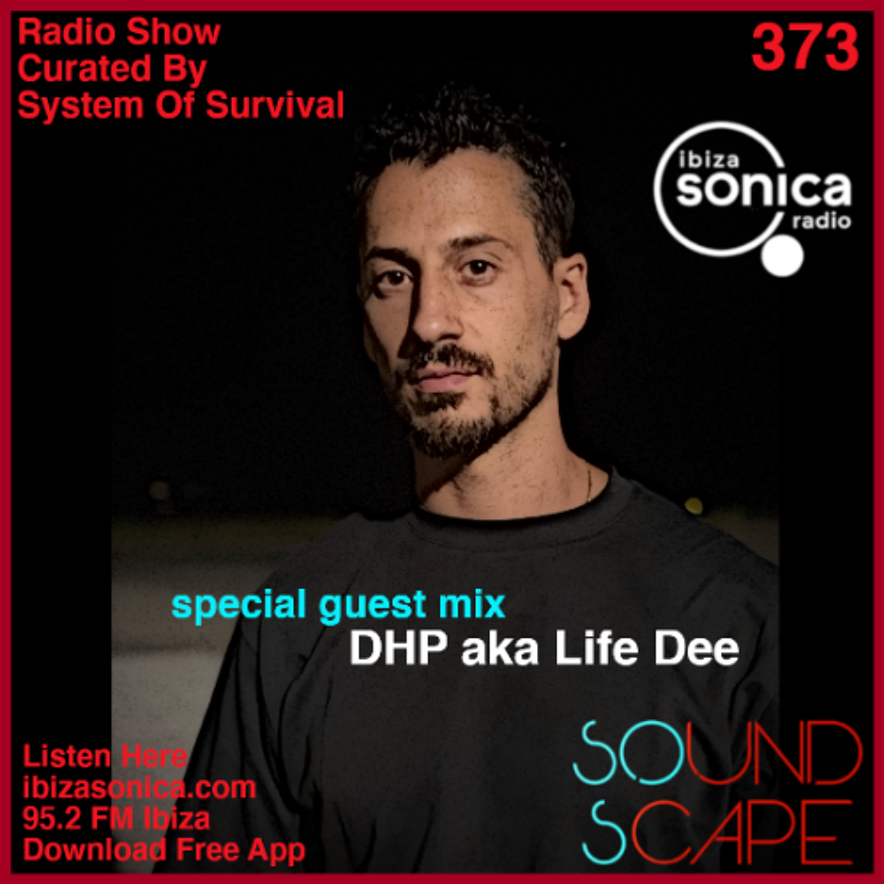 SOundScape  #373 Guest:  DHP aka Life Dee (Part 2) episode artwork