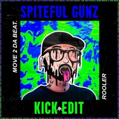 Rooler - MOVE 2 DA BEAT (KICK EDIT)