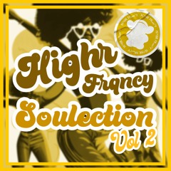 HIGHR FRQNCY SOULECTION VOL 2 R&B & SOUL