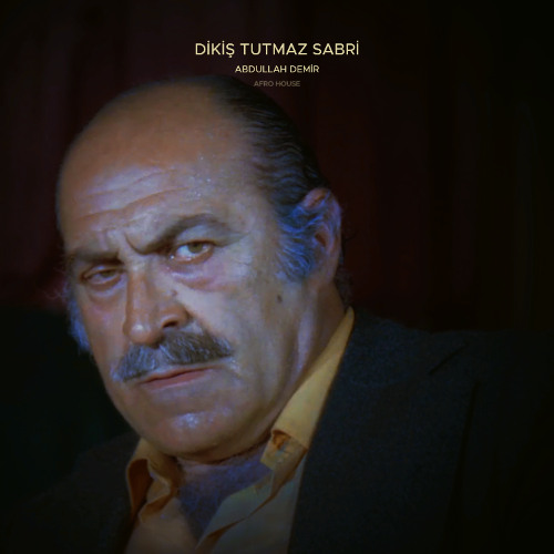 Abdullah Demir - Dikiş Tutmaz Sabri ( Original Afro Mix ) Extended Mix