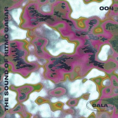 The Sound of Ritmo Gabar 004 - Gala (Systema)
