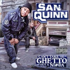 Stream San Quinn | Listen to The Hustle Continues playlist online