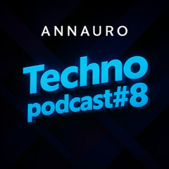 techno podcast #8
