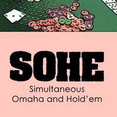 ⚡Audiobook🔥 SOHE: Simultaneous Omaha and Hold em