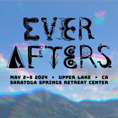 Day Thief - The Ever Afters Campout 2024 - Heart Lodge