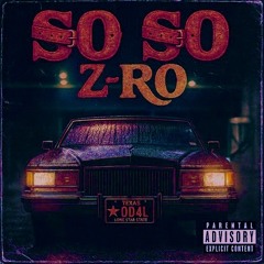 ZRO SO SO SLOWED N CRACCIN BY DJ HOOVA