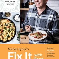 [PDF] DOWNLOAD EBOOK Fix It with Food: More Than 125 Recipes to Address Autoimmu