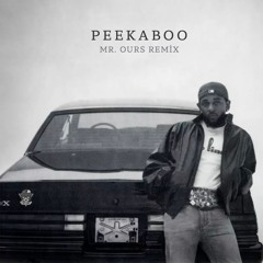 Kendrick Lamar - Peekaboo (Mr. Ours)