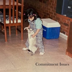 Commitment Issues