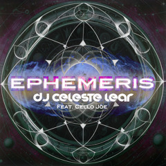 EPHEMERIS (feat. Cello Joe)