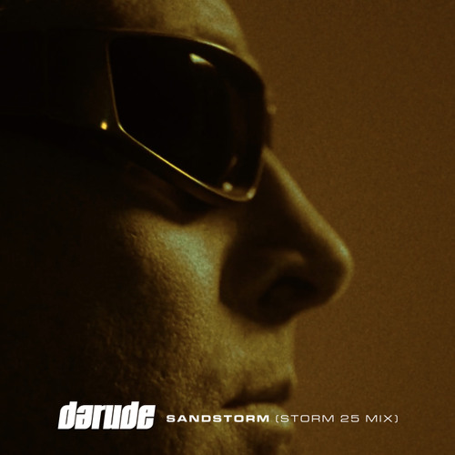 Stream Darude | Listen to Sandstorm (Storm 25 Mix) playlist online