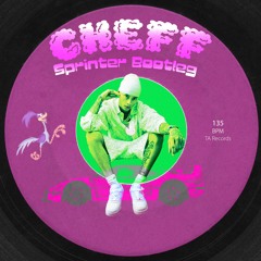 CHEFF - Sprinter Bootleg (Free DL)