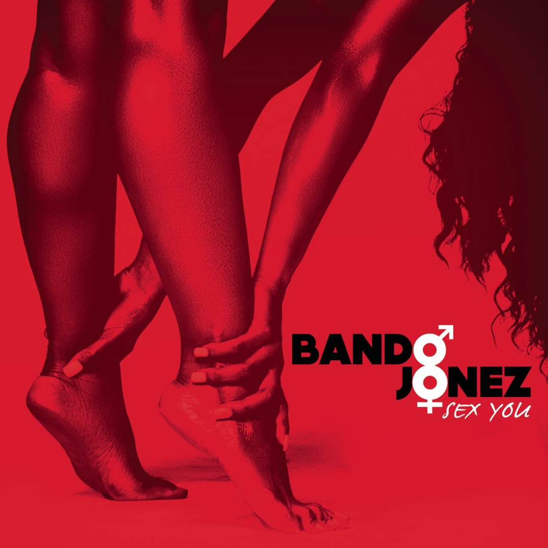 Stream Sex You by Bando Jonez | Listen online for free on SoundCloud