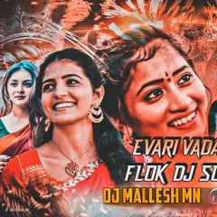 (03)_Evari vadala_kelinave Bama Song  Mix By Dj Mallesh MN Dj Venky Vk .mp3