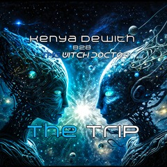 The Trip - Kenya Dewith & The Witch Doctor