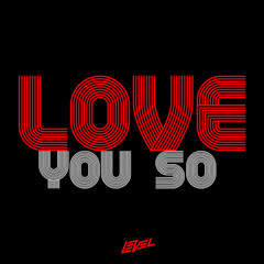 LOVE YOU SO