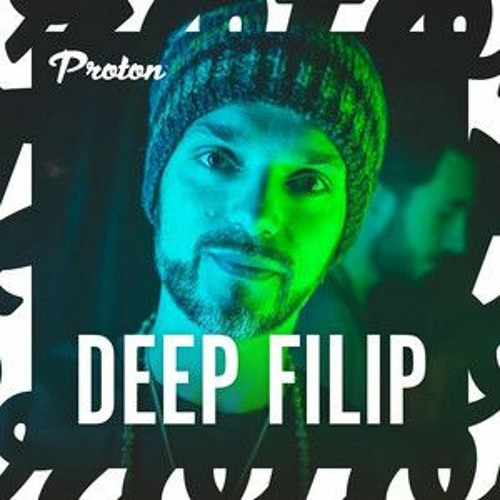 Deep Filip - ASCENDING 001 - Proton Radio