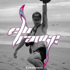 Samba de Dresden [Eskalatoni] - Elotrance Podcast #060