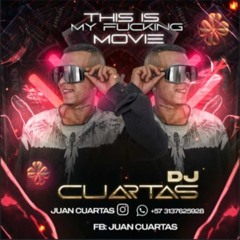 THIS IS MY FUCKING MOVIE 2K24 (JUAN CUARTAS DJ) ✈️💎