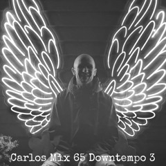Carlos #65 (Downtempo episode 3)