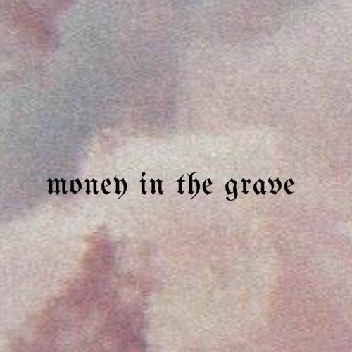 Money In The Grave (Cover)