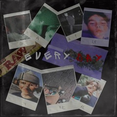 EVERY DAY (prod. by LEANSELLER)