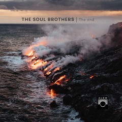 PREMIERE: The Soul Brothers - The End (Original Mix) [ALOM]