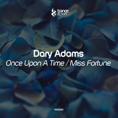 [OUT NOW!] Dary Adams - Miss Fortune (Original Mix) [Trance All-Stars Records]
