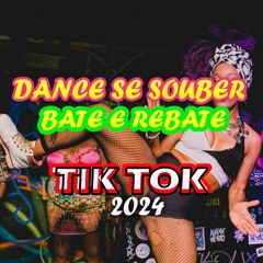 Dance Se Souber Bate e Rebate Tik Tok 2024
