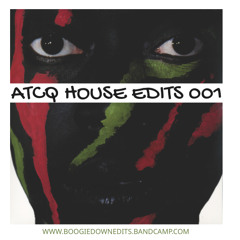 ATCQ House Edits (Part 1)