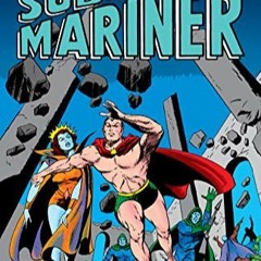 Télécharger le PDF Namor, the Sub-Mariner Epic Collection, Vol. 1: Enter the Sub-Mariner en format
