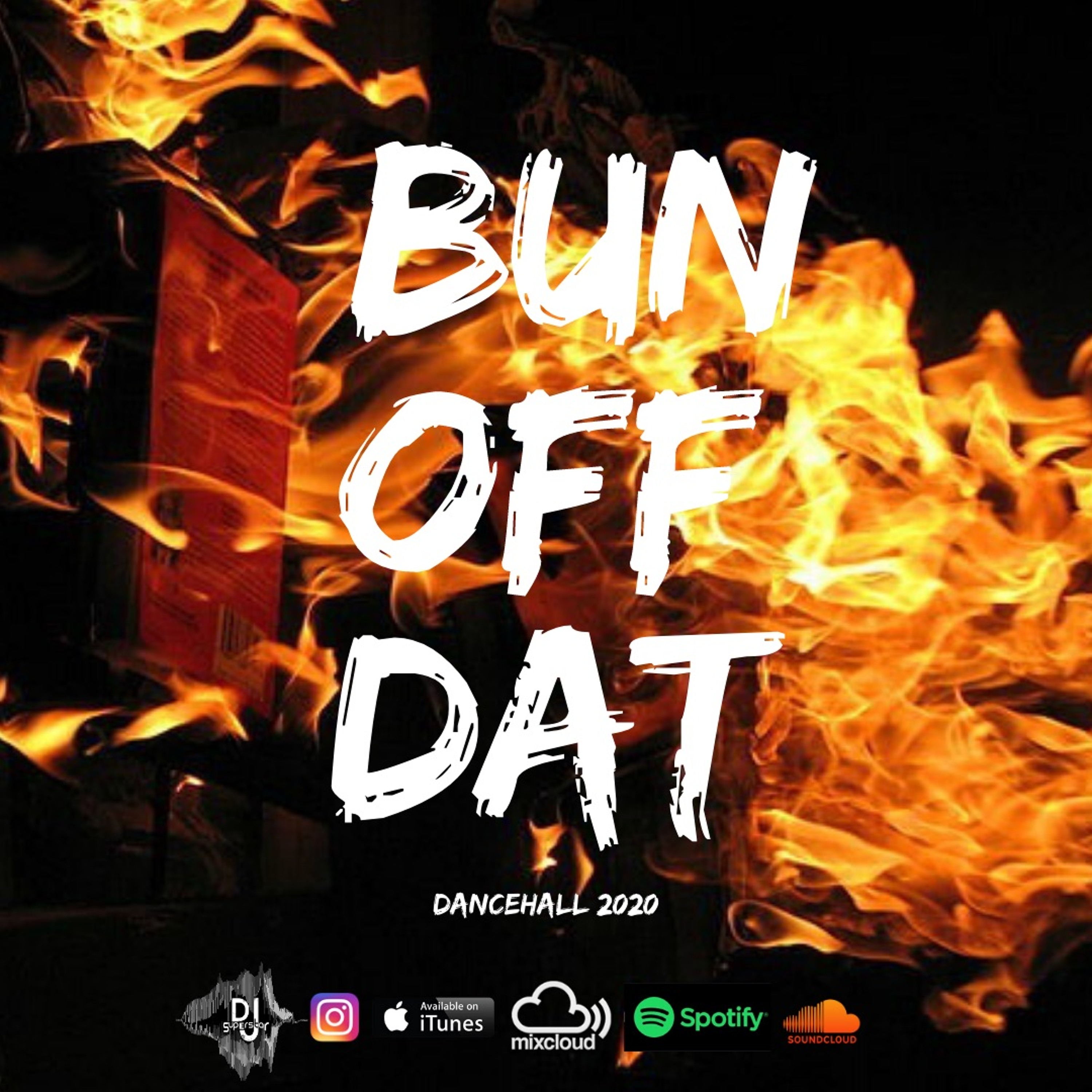 "BUN OFF DAT" DANCEHALL 2020 episode artwork