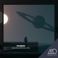 FREE DOWNLOAD: Vilemos - New Era (Original Mix)