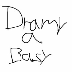 Dramy a Basy
