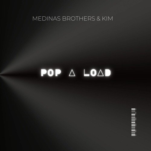 Medinas Brothers, KIM - Pop a Load