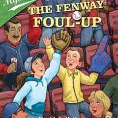 FREE EBOOK 💞 Ballpark Mysteries #1: The Fenway Foul-up by  David A. Kelly &  Mark Me