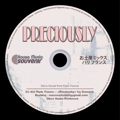 Preciously