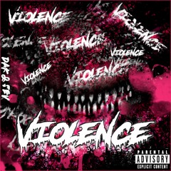 Violence - DAK (ft. SEV)